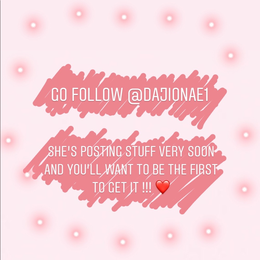 GO FOLLOW @dajionae1 ‼️❤️